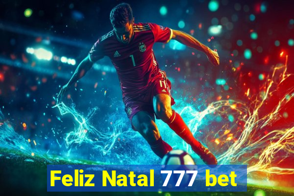 Feliz Natal 777 bet